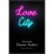 Danny Stoker: En Love City-novelle