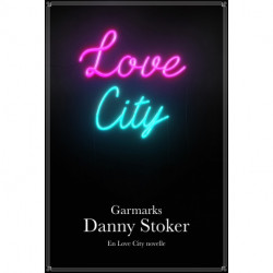 Danny Stoker: En Love City-novelle
