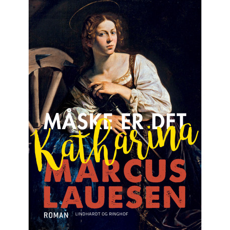 Måske er det Katharina