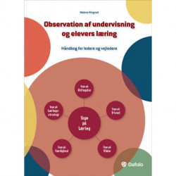 Observation af undervisning og elevers læring: Håndbog for ledere og vejledere
