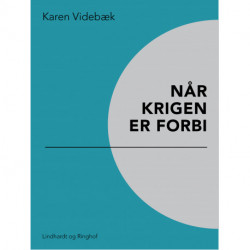 Når krigen er forbi
