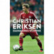 Christian Eriksen: Danmarks stjerne