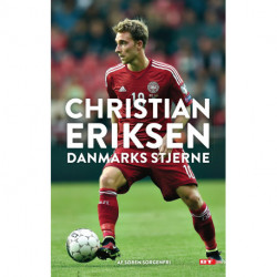Christian Eriksen: Danmarks stjerne