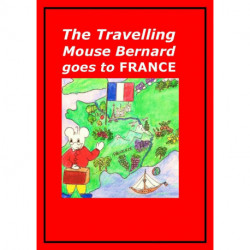 The Travelling Mouse Bernard goes to France