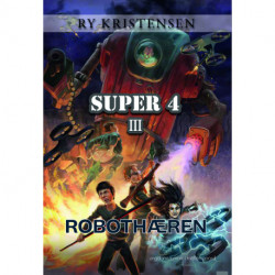 Super 4 – Robothæren