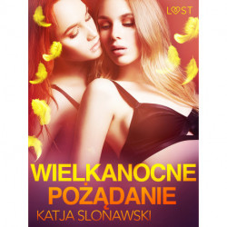 Wielkanocne pożądanie - opowiadanie erotyczne