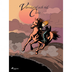 Varsågod och rid, Chris