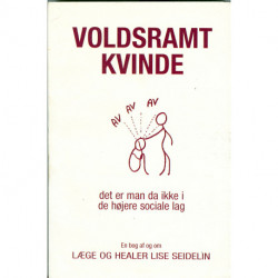 Voldsramt kvinde: det er man da ikke i de højere sociale lag