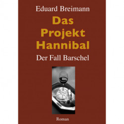 Das Projekt Hannibal
