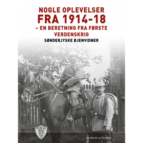 Nogle oplevelser fra 1914-18