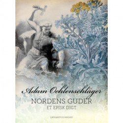 Nordens Guder. Et episk digt