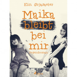 Maika bleibt bei mir