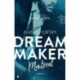 Dream Maker: Montreal