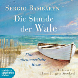 Die Stunde der Wale - Eine abenteuerliche Reise