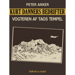 Kurt Danners bedrifter: Vogteren af Taos tempel