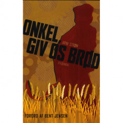 Onkel, giv os brød