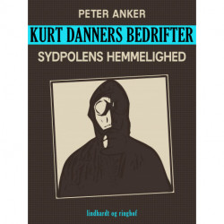 Kurt Danners bedrifter: Sydpolens hemmelighed