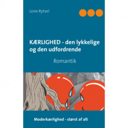 Kærlighed - den lykkelige og den udfordrende