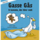 Gasse Gås & bamsen, der blev væk