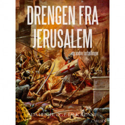 Drengen fra Jerusalem og andre fortællinger
