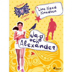 Älskar, älskar inte 1 - Jag och Alexander