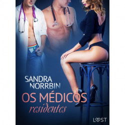 Os médicos residentes – Conto erótico