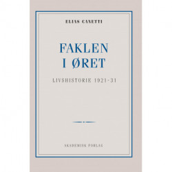 Faklen i øret: Livshistorie 1921-1931