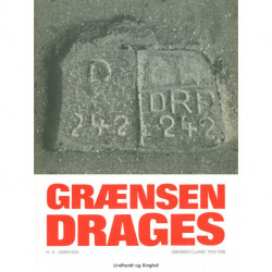 Grænsen drages. Sønderjylland 1918-20
