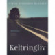 Keltringliv