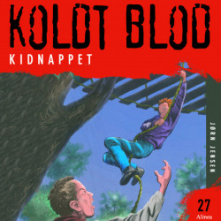 Koldt blod 27 - Kidnappet