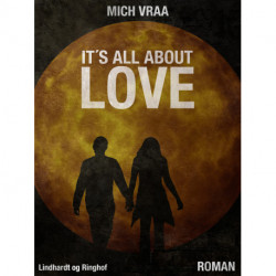 It's All About Love