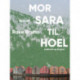 Mor Sara til Hoel