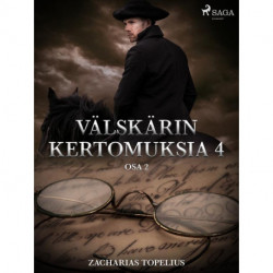 Välskärin kertomuksia 4 - osa 2