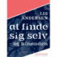 At finde sig selv - og hinanden