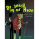 Dr. Jekyll og mr. Hyde