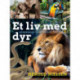 Et liv med dyr