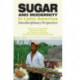Sugar and Modernity in Latin America: Interdisciplinary Perspectives