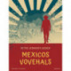 Mexicos Vovehals