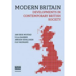 Modern Britain: Developments in Contemporary British Society