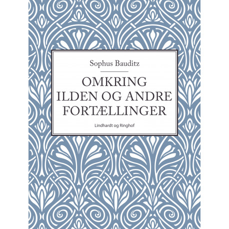 Omkring ilden og andre fortællinger