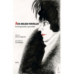 Asta Nielsen fortæller: Erindringsnoveller og kronikker
