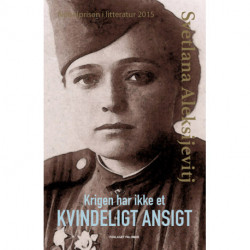 Krigen har ikke et kvindeligt ansigt: Utopiens stemmer