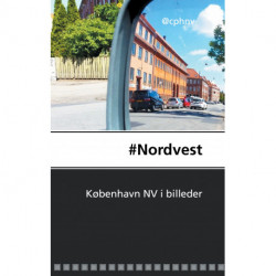 -Nordvest: København NV i billeder