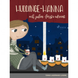 Huddinge-Hanna och julen - första advent