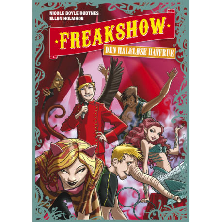 Freakshow 3: Den haleløse havfrue: Den haleløse havfrue