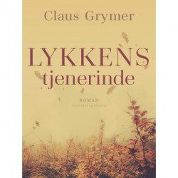 Lykkens tjenerinde
