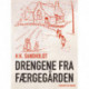 Drengene fra Færgegården