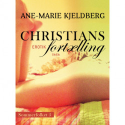 Sommerfolket 5: Christians fortælling