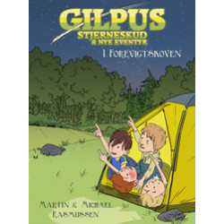 Gilpus - Stjerneskud & nye eventyr i Forevigtskoven