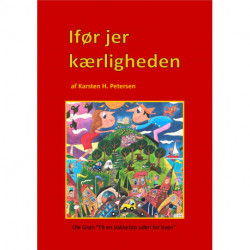 Ifør jer kærligheden